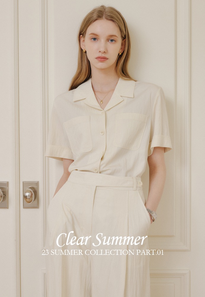 SUMMER 23 COLLECTION“CLEAR SUMMER”